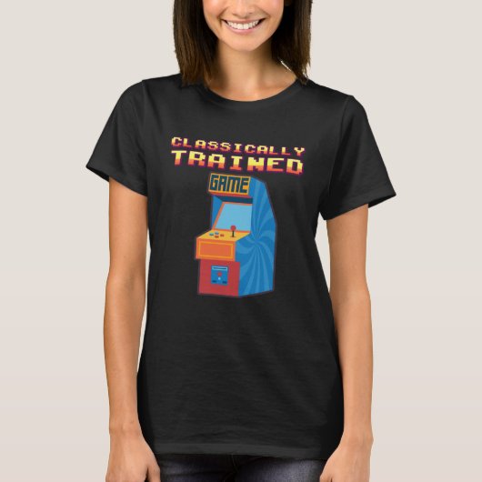 T-shirt 80S Video Games Arcade retro Classically Trained g (Devant)