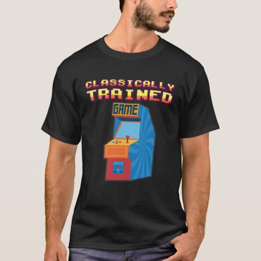 T-shirt 80S Video Games Arcade retro Classically Trained g (Devant)