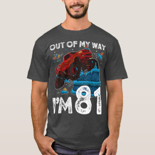 T-shirt 81st Birthday Boy Monster Truck Out Of My Way I'm 