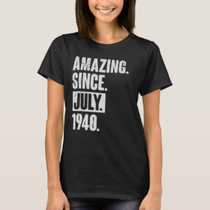T-shirt 82 Ans 82e Anniversaire Extraordinaire depuis juil