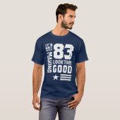 T-shirt 83 Ans Amusant 83ème Anniversaire (Devant entier)