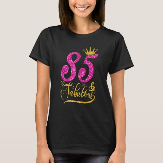 T-shirt 85 Ans 85 & Fabuleux 85e Anniversaire Rose Cro (Devant)