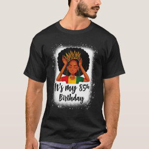 T-shirt 85 Ans Black Melanin Femme Fille C'est ma 85e