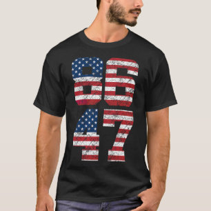 T-shirt 8647 Anti Trump 86 47 Retro Anti-Trump Us Flag Pre