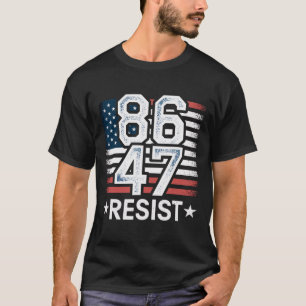 T-shirt 86 47 Résistez Anti Trump Enlevez 47 Vintage 8647