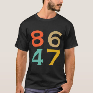 T-shirt 86 47 Trump contre Trump contre l'échec de Trump e