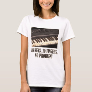 T-shirt 88 Touches, 10 Doigts, Pas De Problème !