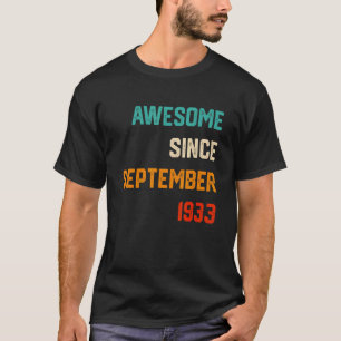 T-shirt 89 Ans Awesome Depuis Septembre 1933 89th Bi