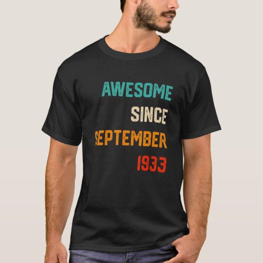 T-shirt 89 Ans Awesome Depuis Septembre 1933 89th Bi (Devant)