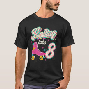 T-shirt 8 Anniversaire Roller Patins Roulant Dans 8 Ans Ol