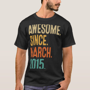 T-shirt 8 Ans Awesome Depuis Mars 2015 8e Anniversaire