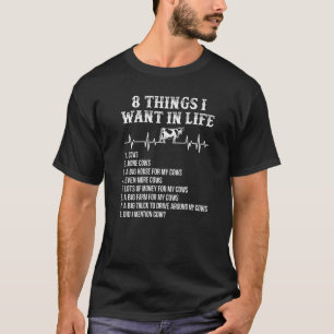 T-shirt 8 Choses Que Je Veux Dans La Vie Cow Heartbeat