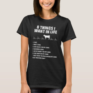 T-shirt 8 Choses Que Je Veux Dans Vie Vache