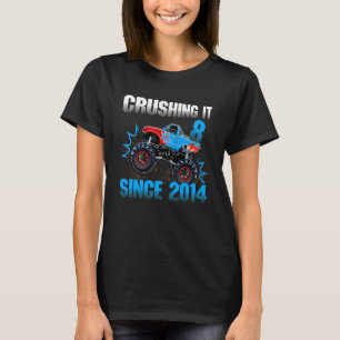 T-shirt 8 Le broyer depuis 2014 Monster Truck 8th Birthda