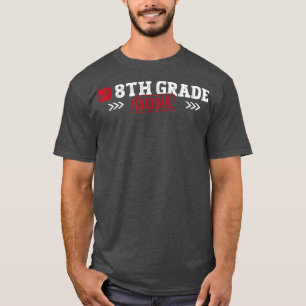 T-shirt 8e année Dernière journée de l'école 8e année de l