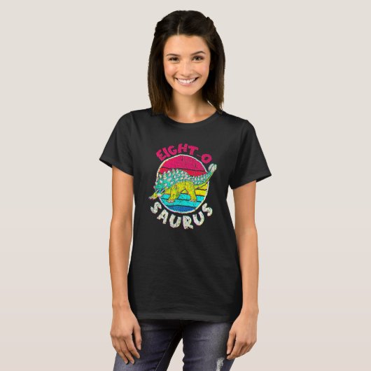 T-shirt 8e anniversaire Huit O Saurus I Ankylosaurus I Fam (Devant entier)