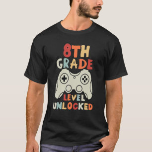 T-shirt 8th Grade Level Unlocked Gamer First Day Of School