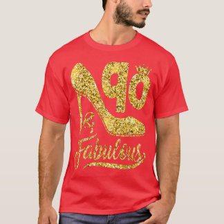 T-shirt 90 Years Old Gifts 90 & Fabulous 90th Birthday cro