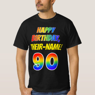 T-shirt 90e anniversaire — Bold, Fun, Rainbow 90, Nom pe