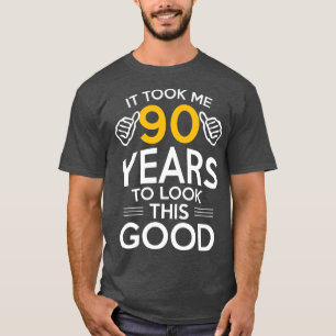 T-shirt 90e Anniversaire Don M'A Pris 90 Ans 90 Anniversai