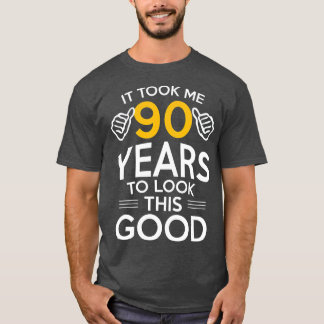 T-shirt 90e Anniversaire Don M'A Pris 90 Ans 90 Anniversai