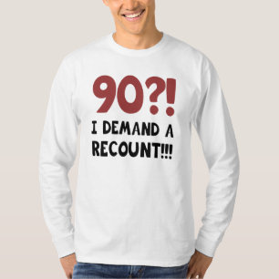 T-shirt 90e anniversaire Gag cadeau