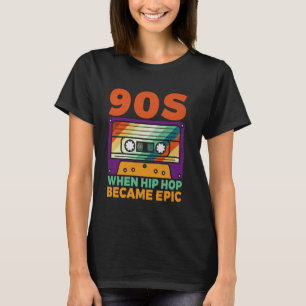 T-shirt 90s Quand l'Hip hop est devenu Hip hop épique 90s