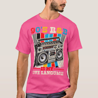 T-shirt 90'S Rb Est My Love Language Rnb Amateurs Rb Music