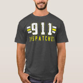 T-shirt 911 Dispatcher Dispatch Operator Thin (Devant)