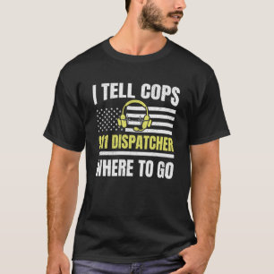 T-shirt 911 Dispatcher Thin Yellow Line Dispatch US Americ