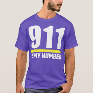T-shirt 911 Est Mon Numéro D'Urgence Or Mince Ligne 911 Di