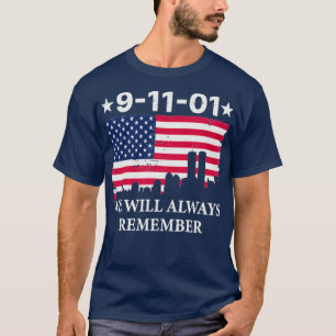 T-shirt 911 Journée Patriot Nous Nous Souviendrons Toujour