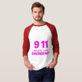 T-shirt “911 What’s Your Emergency” Bold Pink Streetwear (Devant entier)