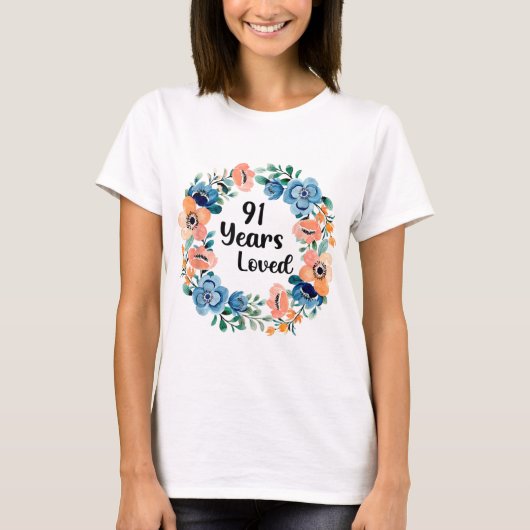 T-shirt 91 Years Loved Maman Grand-mère 91 Years Old 91st  (Devant)