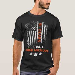 T-shirt 91e anniversaire Drapeau américain USA Fier Merica