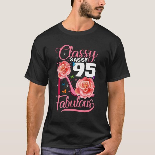 T-shirt 95e Anniversaire Classy Sassy 95 Fabulous Flower H (Devant)
