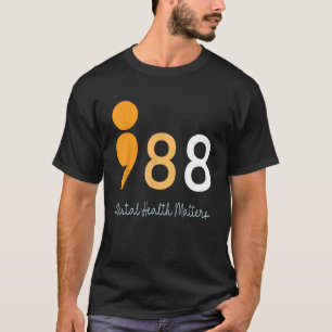 T-shirt 988 Semicolon, santé mentale, questions Suicide Em
