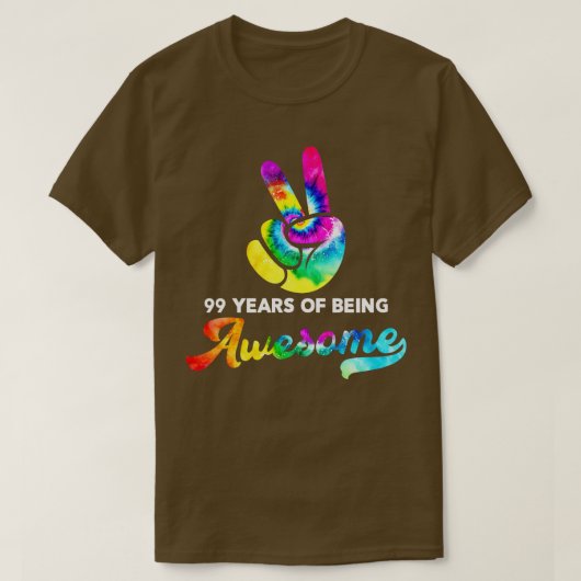 T-shirt 99 Ans D'Être Étonnant Tie Dye Anniversaire (Design devant)