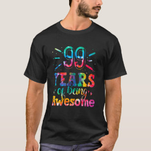 T-shirt 99 Ans D'Être Un Magnifique Tie Dye 99 Ans 99T