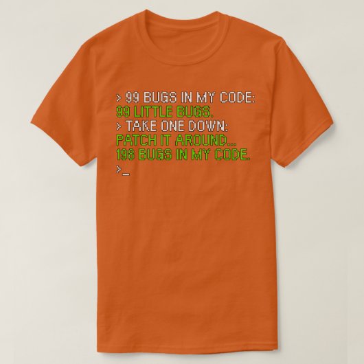T-shirt 99 bogues dans le code (Design devant)