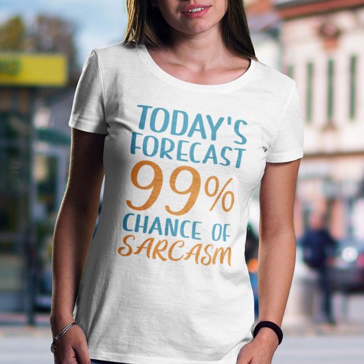 T-shirt 99% De Chance De Sarcasme
