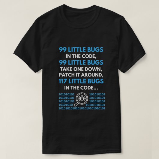 T-shirt 99 Petits Bugs Dans Le Programmeur De Code (Design devant)