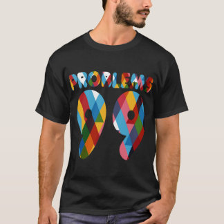 T-shirt 99 Problèmes
