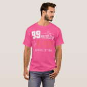 T-shirt 99 Problems Funny K-Pop (Devant entier)