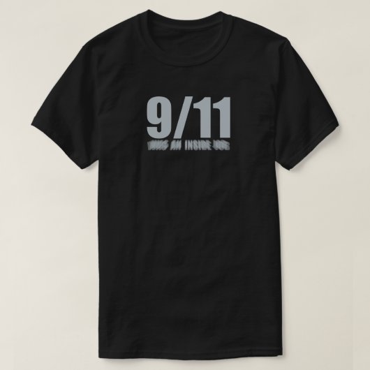 T-SHIRT 9/11 ÉTAIT UN TRAVAIL INTÉRIEUR (Design devant)