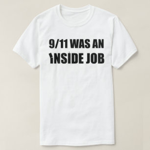 T-shirt 9/11 - inclinaison - ÉTAIT un travail intérieur
