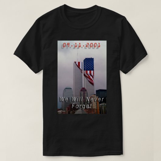 T-shirt 9-11 - Nous N'Oublierons Jamais (Design devant)