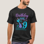 T-shirt 9 An Old Mermaid Tail 9th Birthday Girl Daughter<br><div class="desc">9 Year Old Mermaid Tail 9th Birthday Girl Daughter.</div>