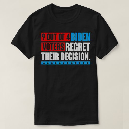 T-shirt 9 sur 4 biden ou regretter leur décision Funny Pre (Design devant)