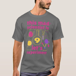 T-shirt 9e anniversaire Neuf Anniversaire Science Mad Scie
